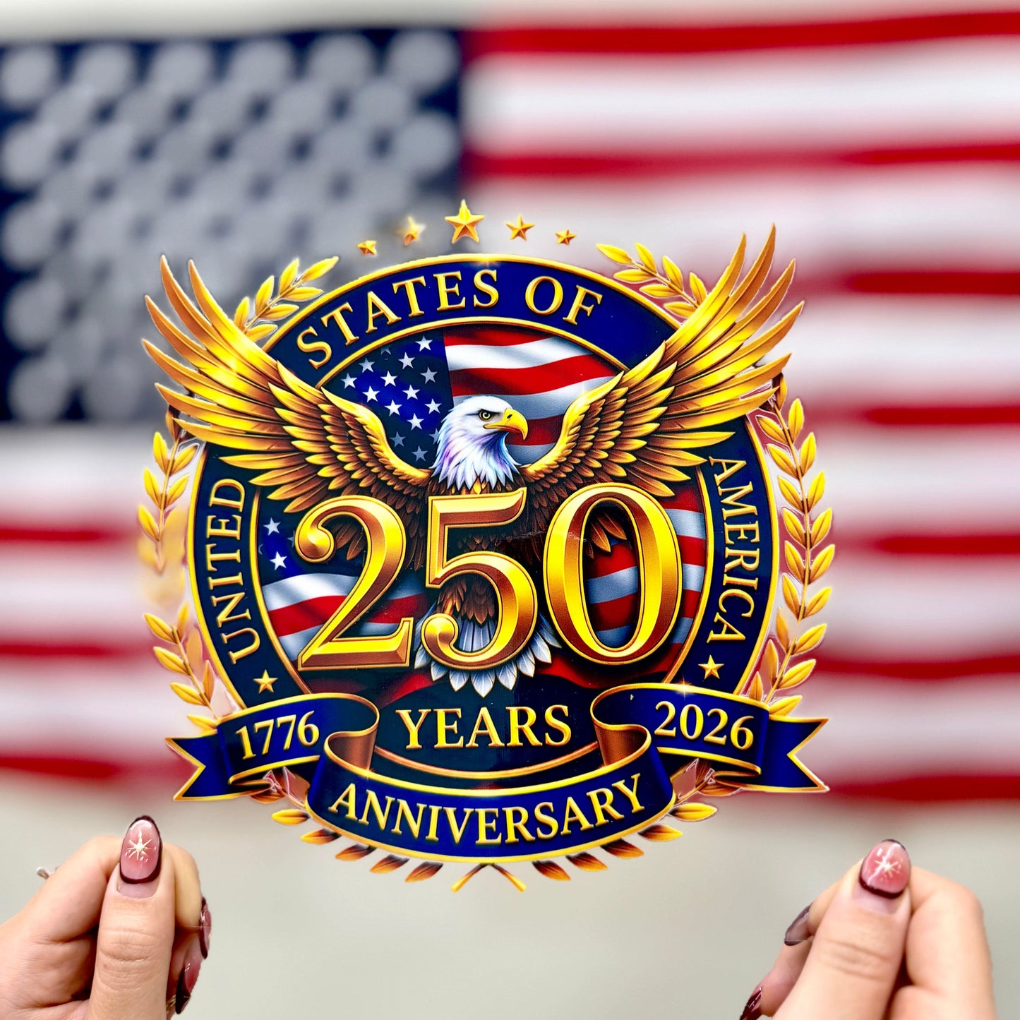🔥 LIMITED TIME OFFER - 250th Anniversary United States Of America High Quality UV DTF 3D Decal