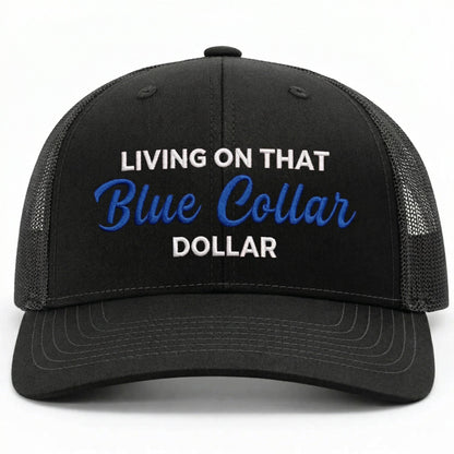 Blue Collar Dollar Trucker Hat🎁Buy 3 Free Shipping