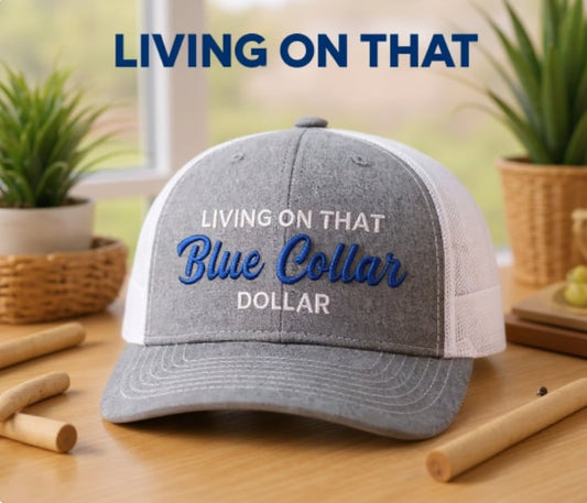 Blue Collar Dollar Trucker Hat🎁Buy 3 Free Shipping